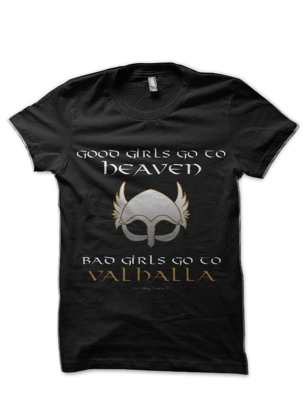 Good Girls Go To Heaven T-Shirt