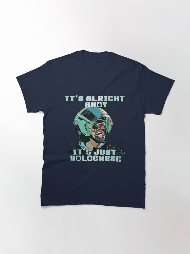 "It's Just Bolognese" Hot Fuzz T-shirt Classic T-Shirt