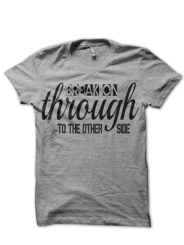 Break On T-Shirt