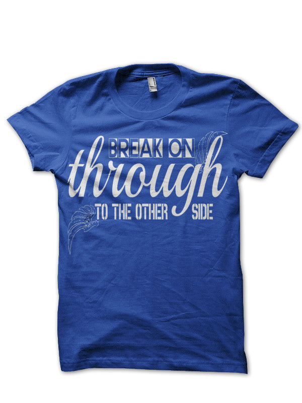 Break On T-Shirt