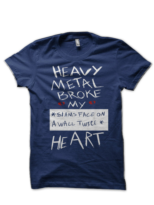 Heavy Metal Broke My Heart T-Shirt