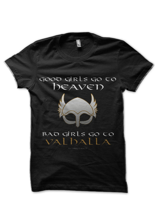 Good Girls Go To Heaven T-Shirt