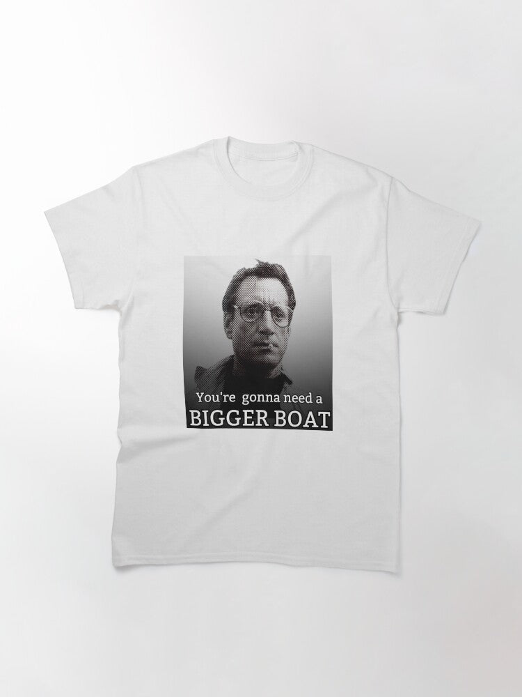 You're gonna need a bigger boat! White/ Grey Classic T-Shirt