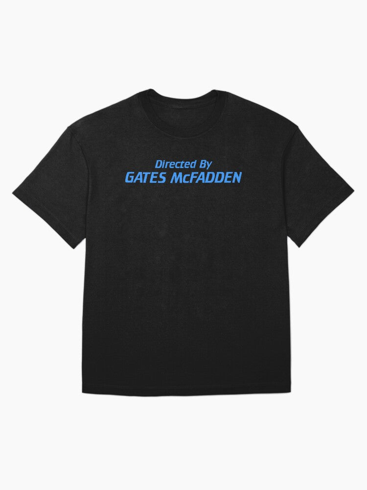 Directed By Gates McFadden Oversized T-Shirt