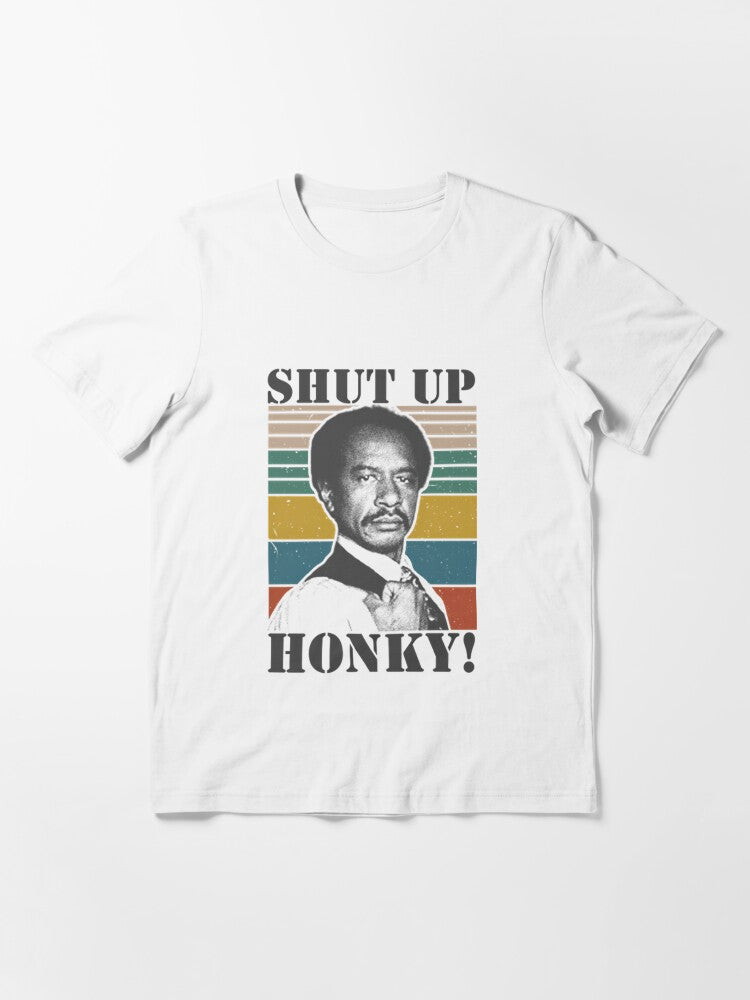 Shut Up Honky - The Jeffersonss Essential T-Shirt