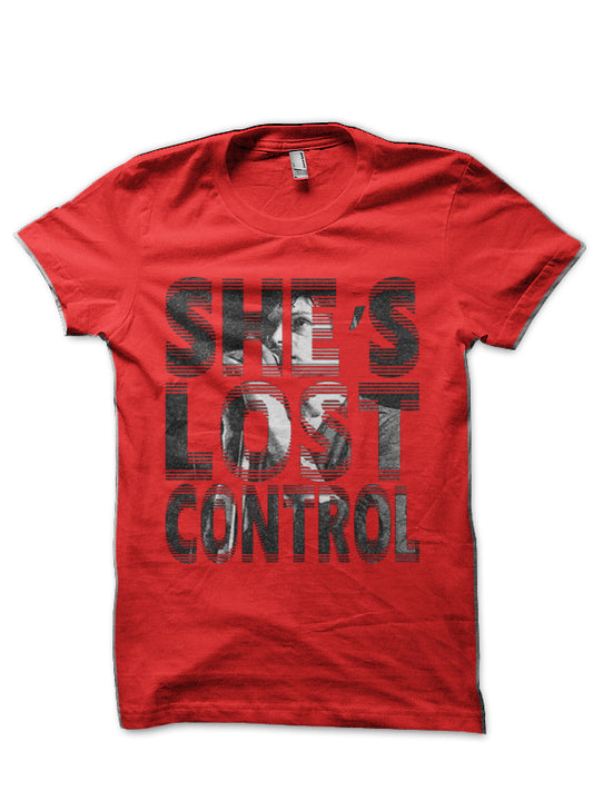 She's Lost Control Red T-Shirt
