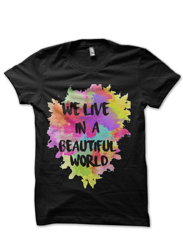 We Live In A Beautiful World - Coldplay Black T-Shirt