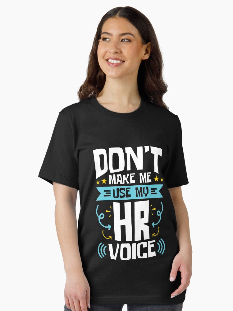 Don’t Test My HR Voice – Office Humor Graphic Tee